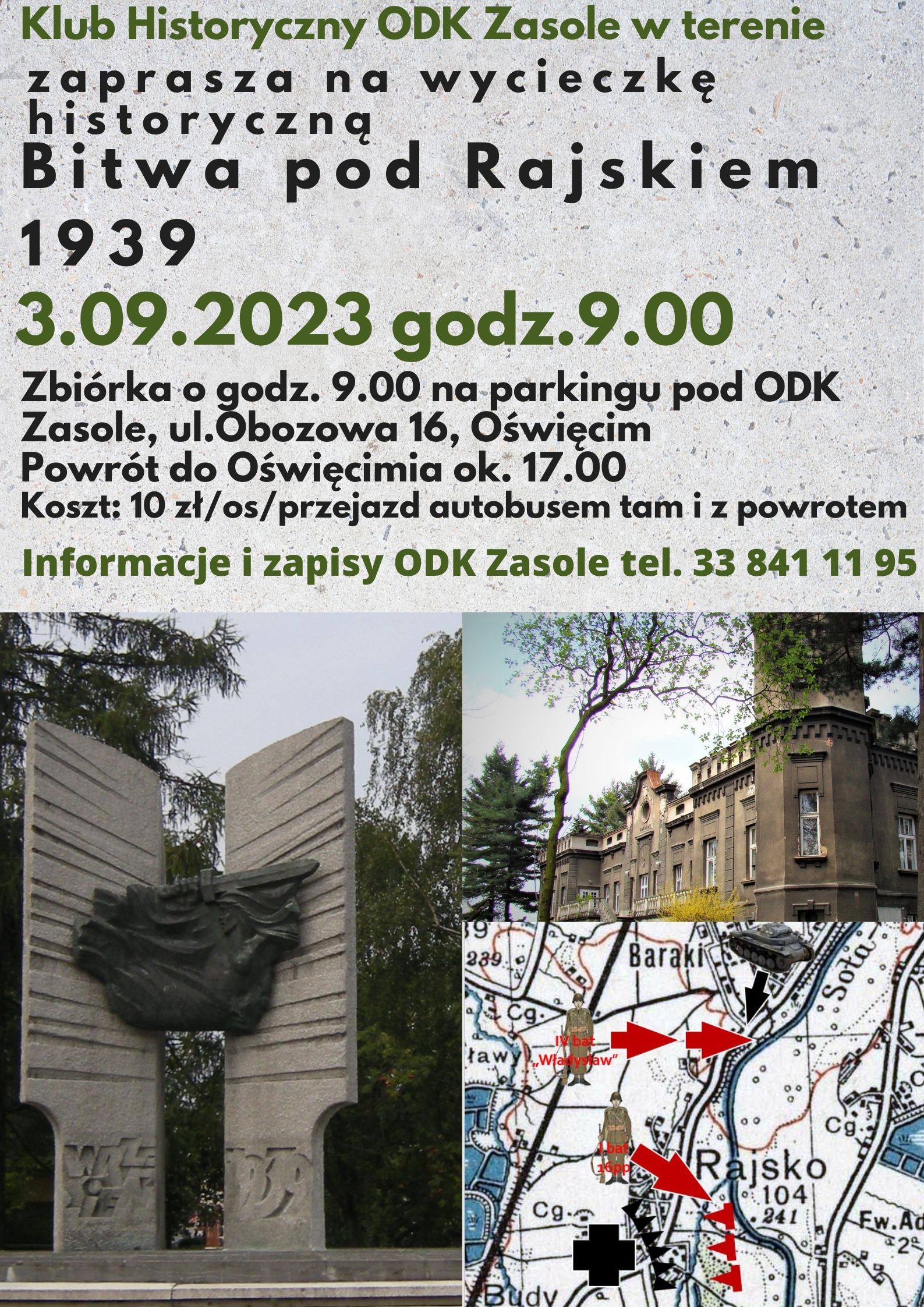 Plakat ukazujący 3 zdjecia. 1- pomnik upamiętniający bitwę w Rajsku 2- Przedstawia Pałac w Rajsku 3-mapa bitwy ze strzałkami