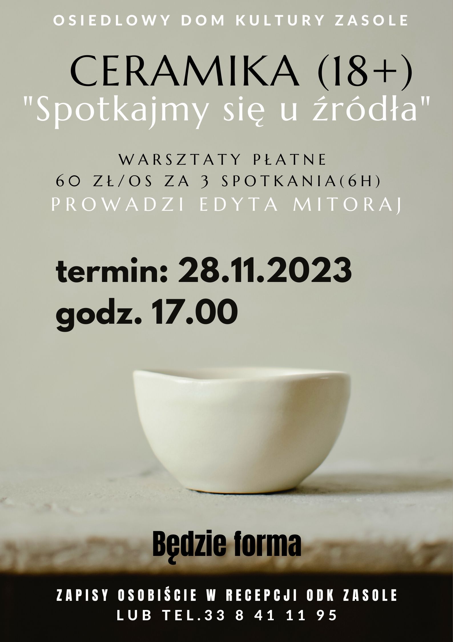 plakat z informacją o warsztatach w tle miska ceramiczna w kolorze ekri