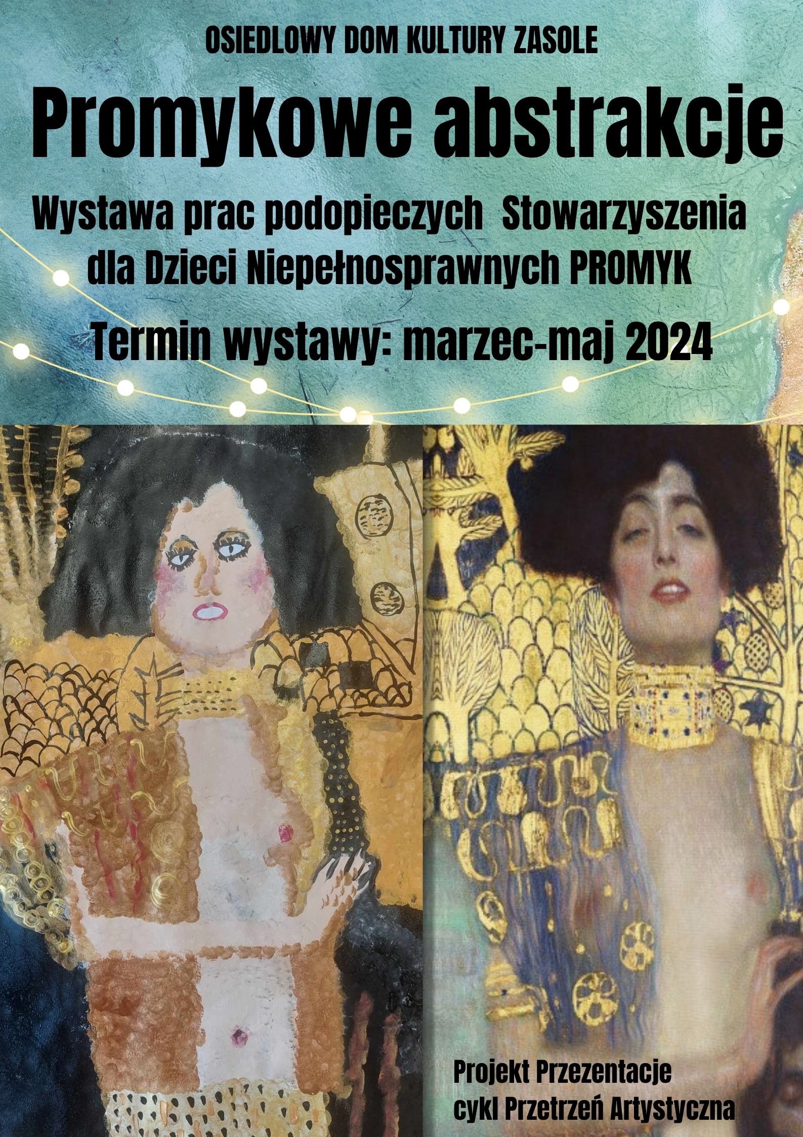 na plakacie malunek inspirowany Gustawem Klimtem i opis wystawy