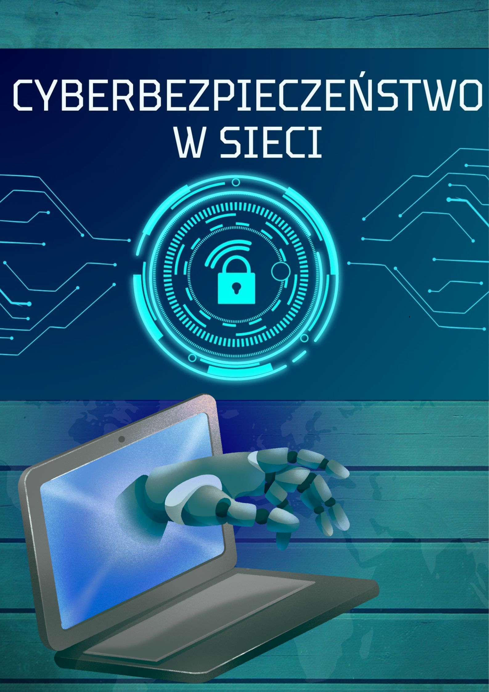 Cyberbezpieczeństwo – ochrona przed zagrożeniami w sieci