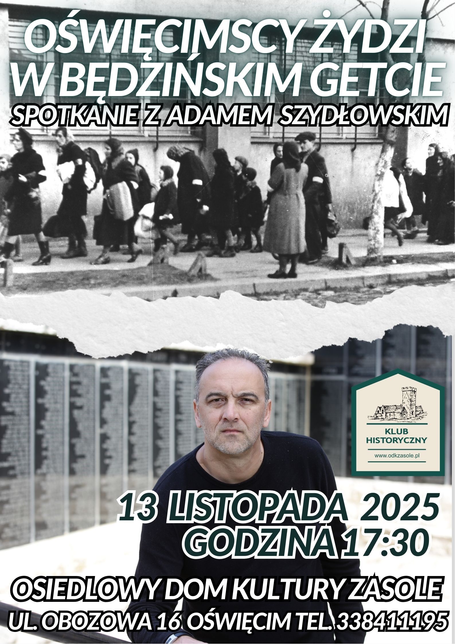 Oświęcimscy Żydzi plakat przedstawiający grupę ludzi na archiwalnej forografii